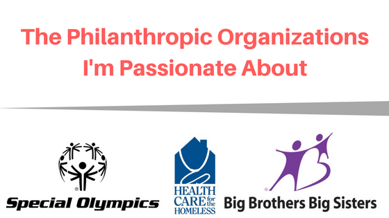 The Philanthropic Organizations I’m Passionate About